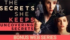 Uncovering Secrets: The Secrets She Keeps' Digital Companion Series