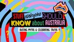 10 play's NAIDOC Week Web Series Delivers Stuff Everyone Should Know About Australia