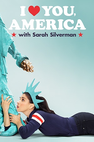 I Love You, America With Sarah Silverman - Network Ten