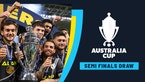 Australia Cup 2023 Semi Final Draw