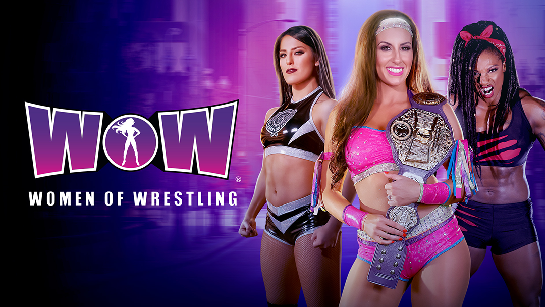 WOW - Women Of Wrestling Leaving 10 Play SEP 16