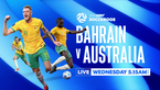 Watch AFC World Cup Qualifier Bahrain vs Socceroos