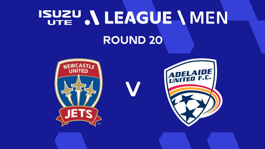 Preview: Newcastle Jets v Adelaide United - Adelaide United