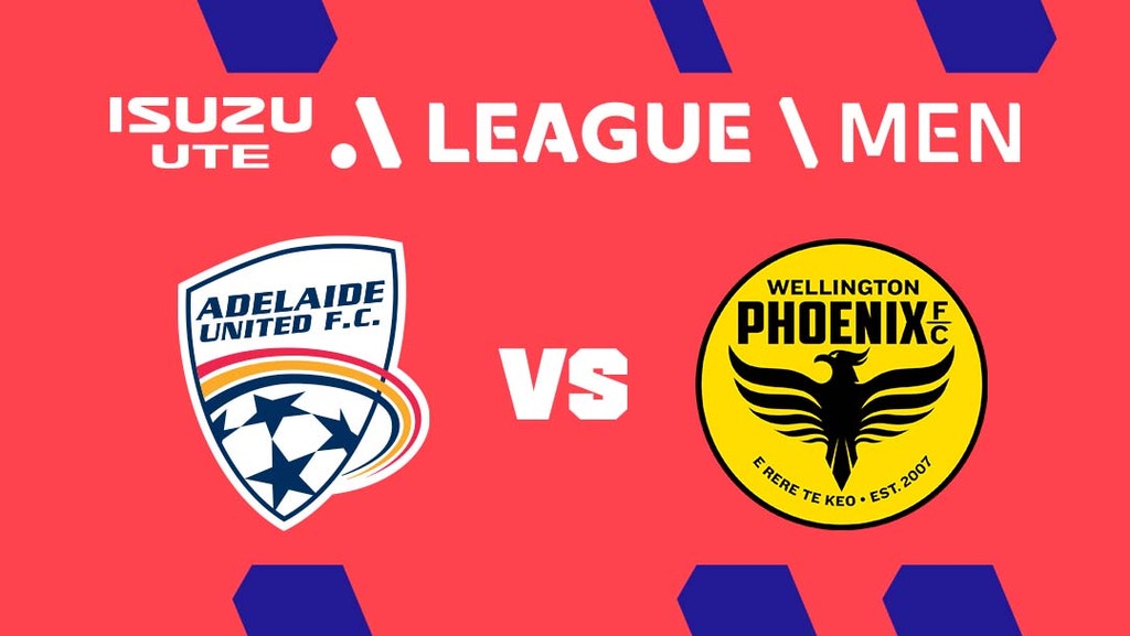 Five at 5: Adelaide United v Wellington Phoenix - Adelaide United