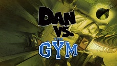 Dan vs the gym